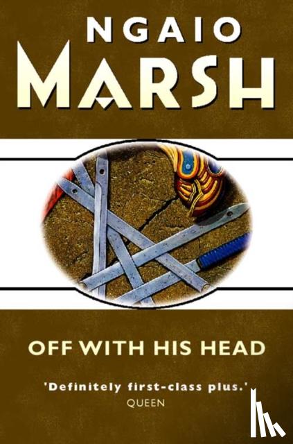 Marsh, Ngaio - Off With His Head