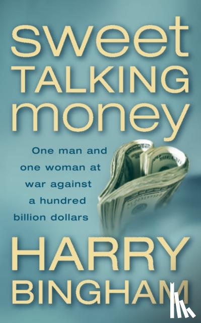 Bingham, Harry - Sweet Talking Money