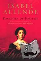 Allende, Isabel - Daughter of Fortune