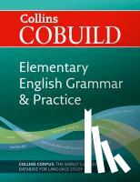 Willis, Dave - COBUILD Elementary English Grammar and Practice
