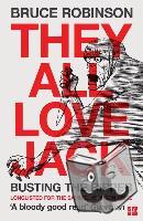 Robinson, Bruce - They All Love Jack