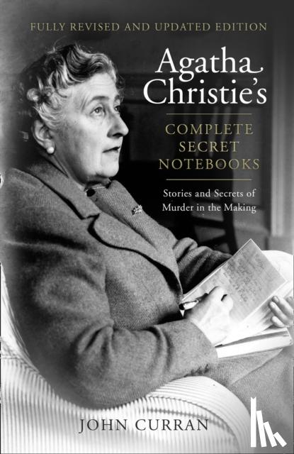 Curran, John - Agatha Christie’s Complete Secret Notebooks