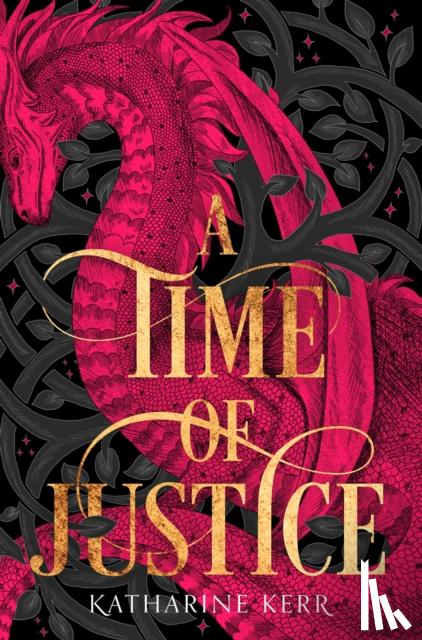 Kerr, Katharine - A Time of Justice