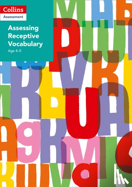 Dowdall, Clare - Assessing Receptive Vocabulary Age 4-5