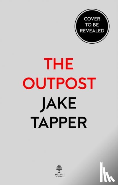 Tapper, Jake - The Outpost