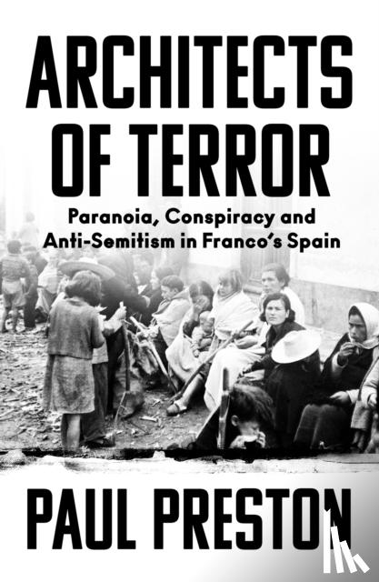 Preston, Paul - Architects of Terror