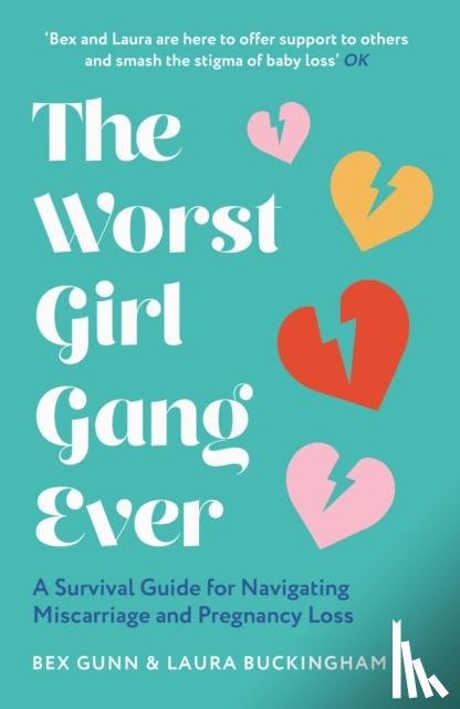 Gunn, Bex, Buckingham, Laura - The Worst Girl Gang Ever