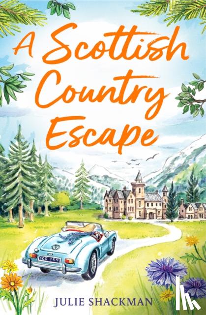 Shackman, Julie - A Scottish Country Escape