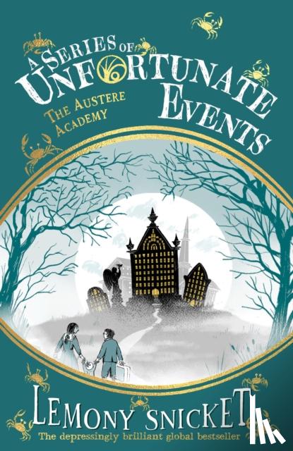 Snicket, Lemony - The Austere Academy