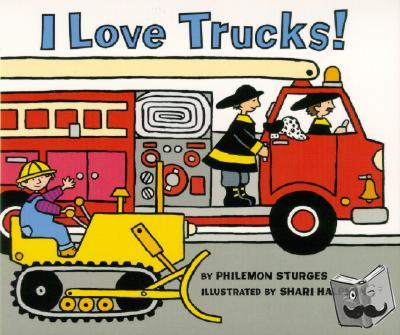 Sturges, Philemon - I Love Trucks!