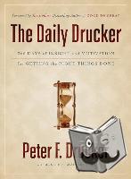 Drucker, Peter F. - The Daily Drucker
