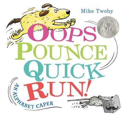 Twohy, Mike - Oops, Pounce, Quick, Run!