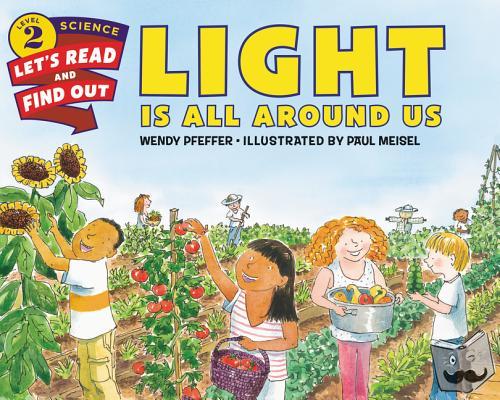 Pfeffer, Wendy - Light Is All Around Us