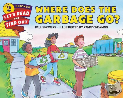 Showers, Paul - Where Does the Garbage Go?