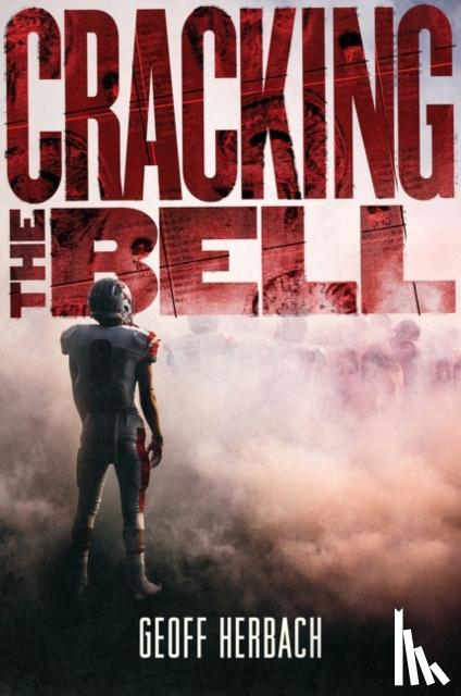 Herbach, Geoff - Cracking the Bell