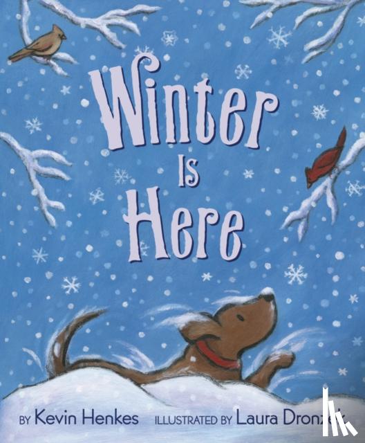 Henkes, Kevin - Winter Is Here