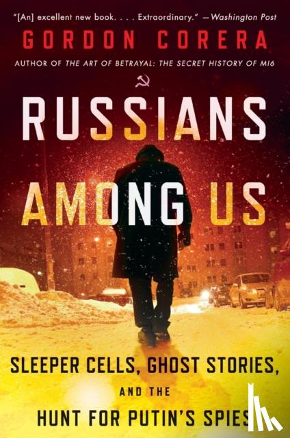 Corera, Gordon - Russians Among Us