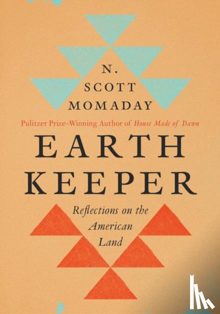 Momaday, N. Scott - Earth Keeper