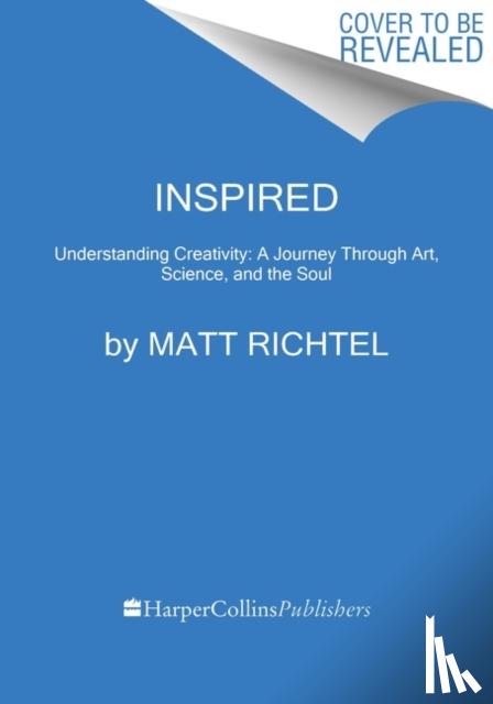 Richtel, Matt - Inspired