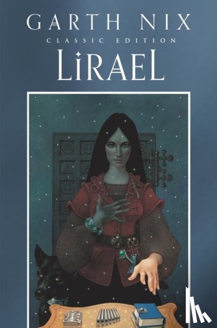 Nix, Garth - Lirael Classic Edition