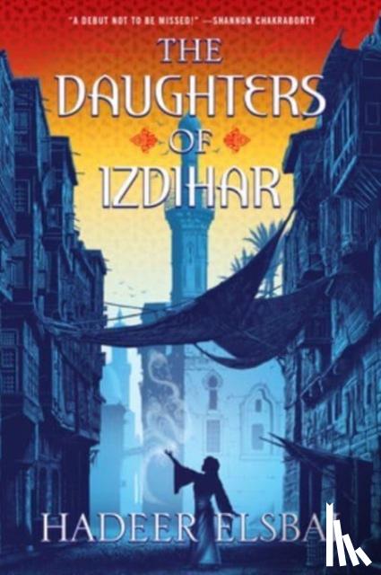 Elsbai, Hadeer - The Daughters of Izdihar