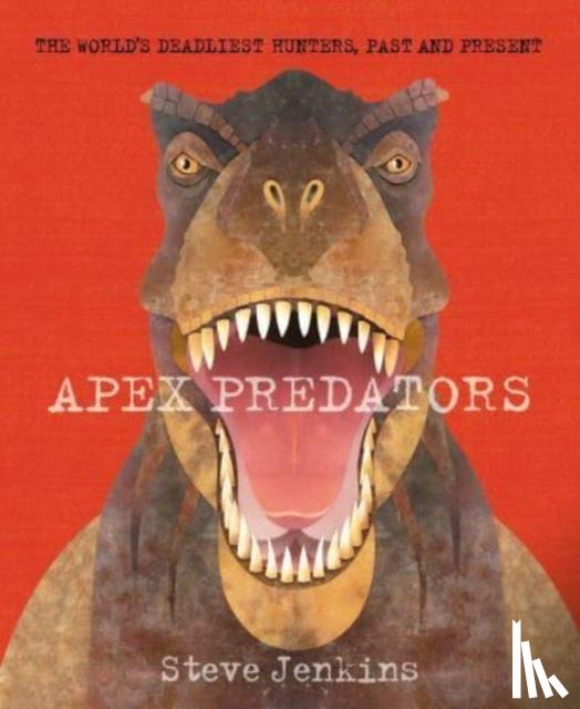 Jenkins, Steve - Apex Predators
