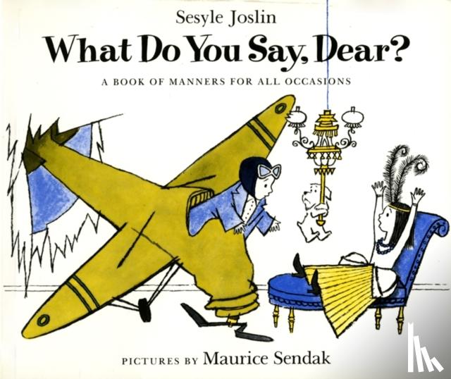 Sesyle, Joslin - What Do You Say, Dear?