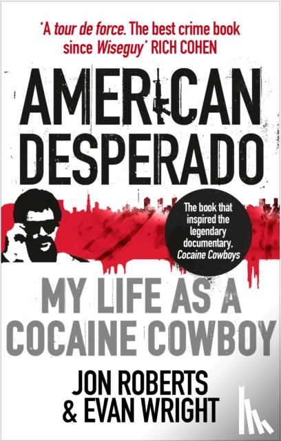 Roberts, Jon, Wright, Evan - American Desperado