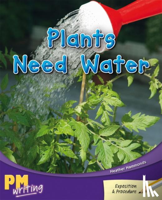 Hammonds, Heather - Plants Need Water