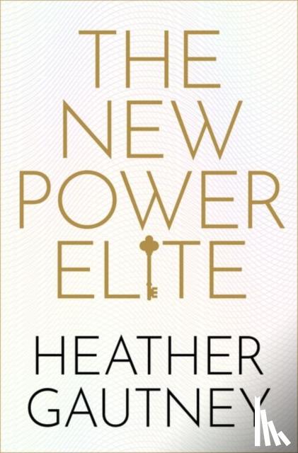 Gautney, Heather (Associate Professor of Sociology - The New Power Elite