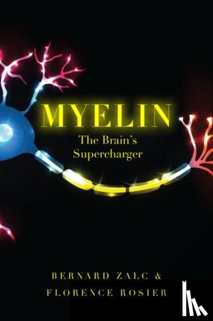 Zalc, Bernard (Neuroscientist; Director Emiritus of Research at Inserm; Director of Research Center of the Brain and Spinal Cord Institute, Rosier, Florence (Science and Health Journalist for Le Monde - Myelin