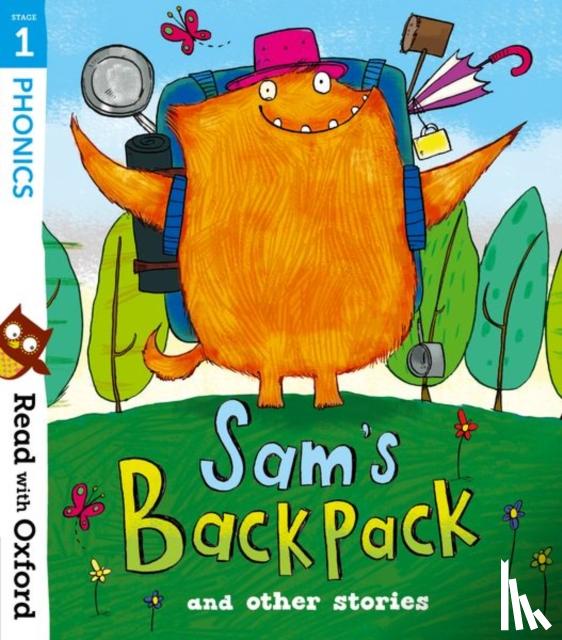 Heapy, Teresa, Heddle, Becca, Dhami, Narinder, Robinson, Michelle - Read with Oxford: Stage 1: Sam's Backpack and Other Stories