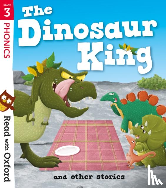 Heapy, Teresa, Thomas, Isabel, Shipton, Paul, Puttock, Simon - Read with Oxford: Stage 3: The Dinosaur King and Other Stories