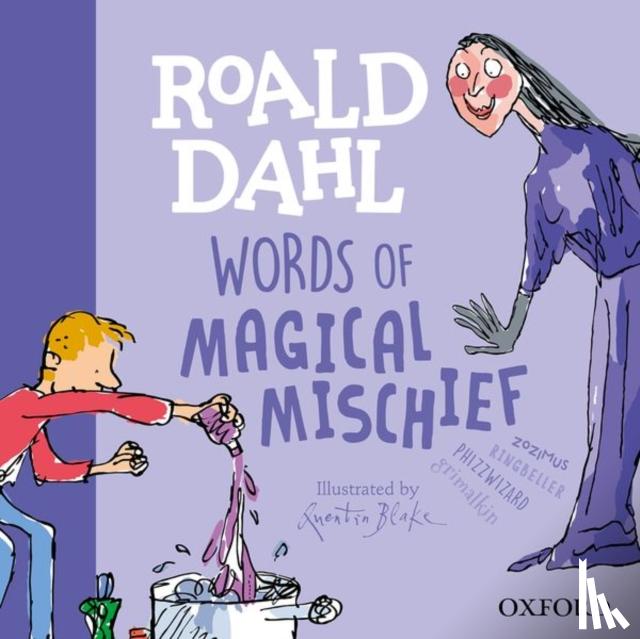 Rennie, Susan, Dahl, Roald - Roald Dahl Words of Magical Mischief