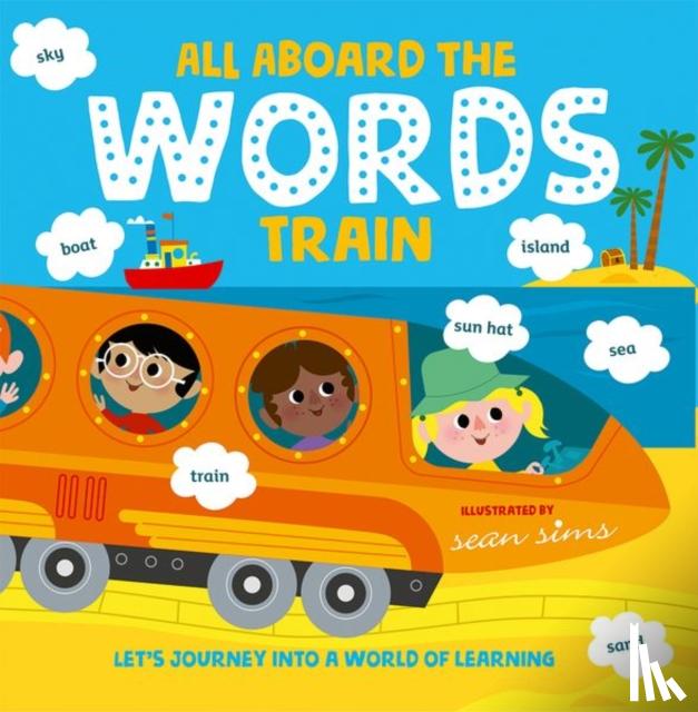 Children's Books, Oxford - All Aboard the Words Train