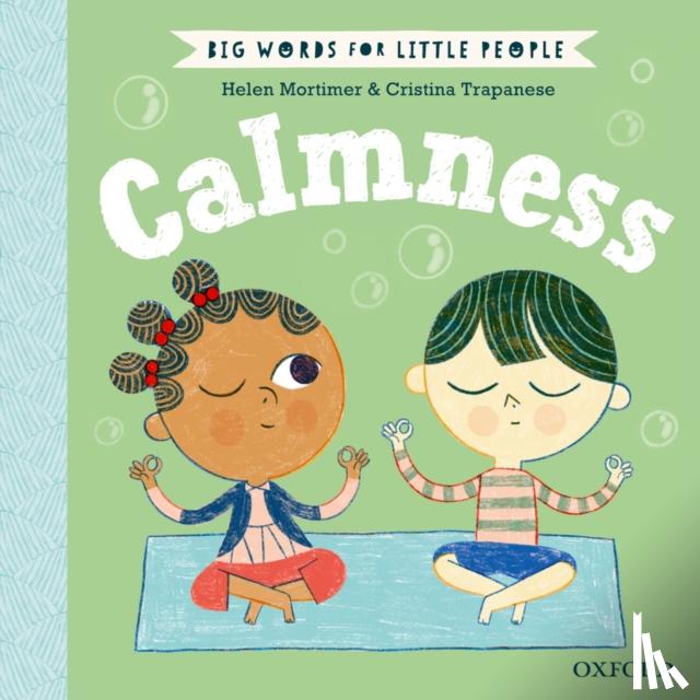 Mortimer, Helen - Big Words for Little People Calmness