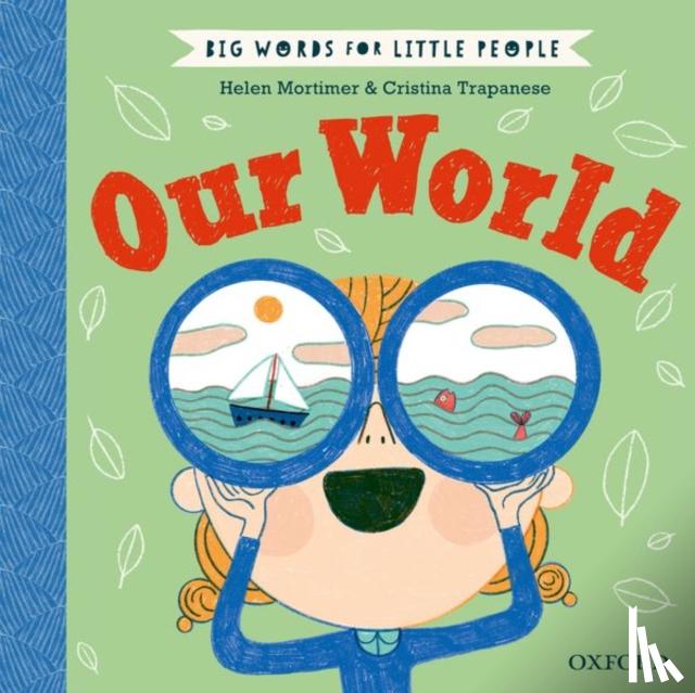 Mortimer, Helen - Big Words for Little People: Our World