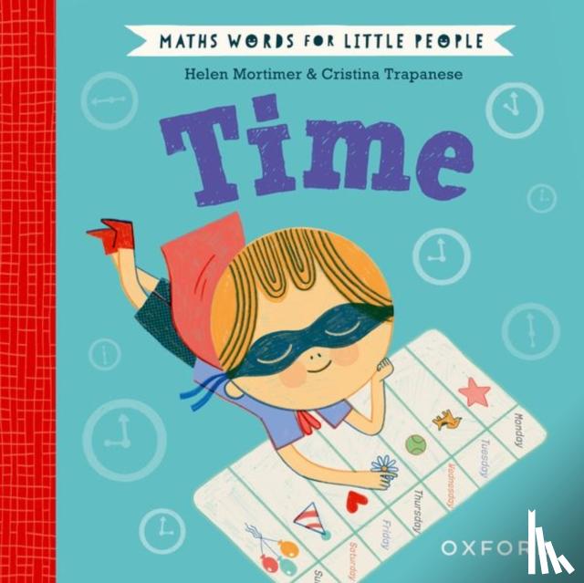Mortimer, Helen - Maths Words for Little People: Time