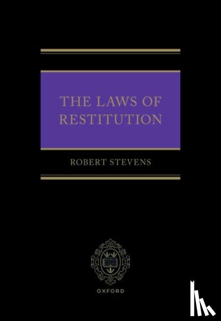 Stevens, Prof Robert (Professor of Private Law - The Laws of Restitution