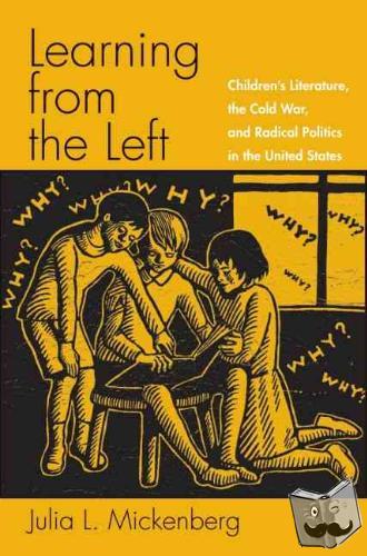Mickenberg, Julia L. (Associate Professor of American Studies - Learning from the Left