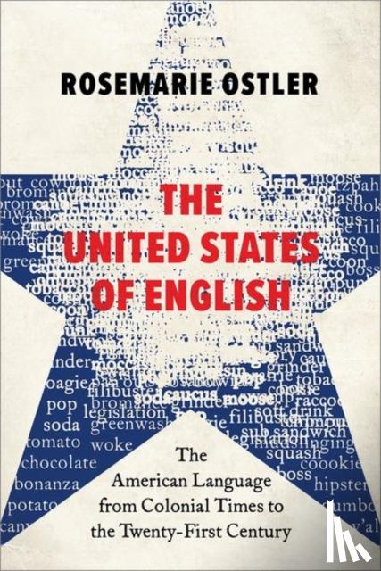 Ostler, Rosemarie (Freelance Writer - The United States of English