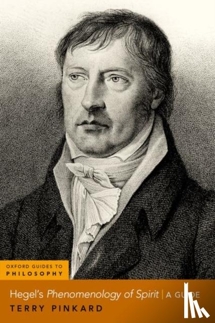 Pinkard, Terry (Professor of Philosophy - Hegel's Phenomenology of Spirit