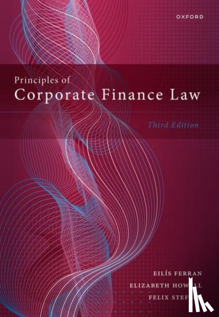 Ferran, Eilis (Professor of Company & Securities Law, Howell, Elizabeth (Assistant Professor, Steffek, Felix (Professor of Law - Principles of Corporate Finance Law