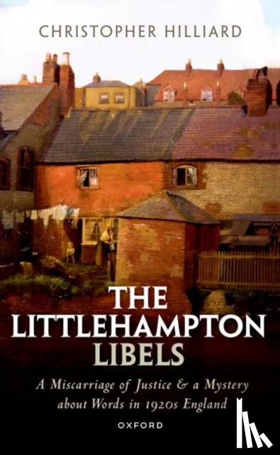Hilliard, Christopher (Challis Professor of History - The Littlehampton Libels
