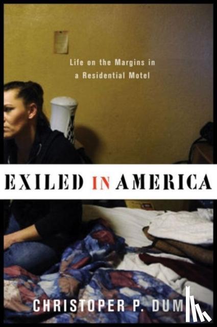 Dum, Christopher P - Exiled in America
