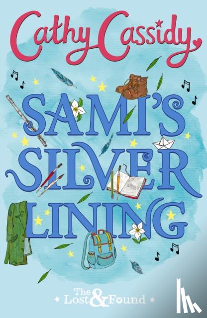 Cassidy, Cathy - Sami's Silver Lining (The Lost and Found Book Two)