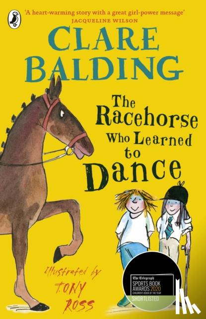 Balding, Clare - The Racehorse Who Learned to Dance