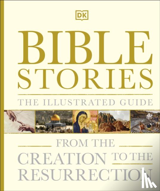 DK - Bible Stories The Illustrated Guide