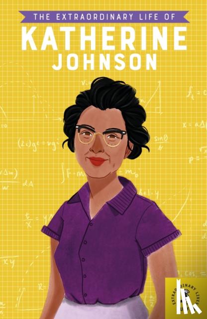 Jina, Devika - The Extraordinary Life of Katherine Johnson