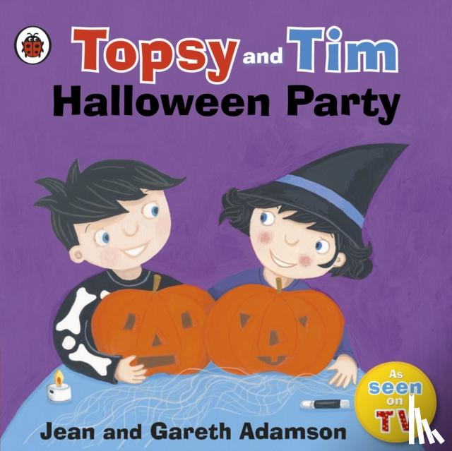 Adamson, Jean, Adamson, Gareth - Topsy and Tim: Halloween Party